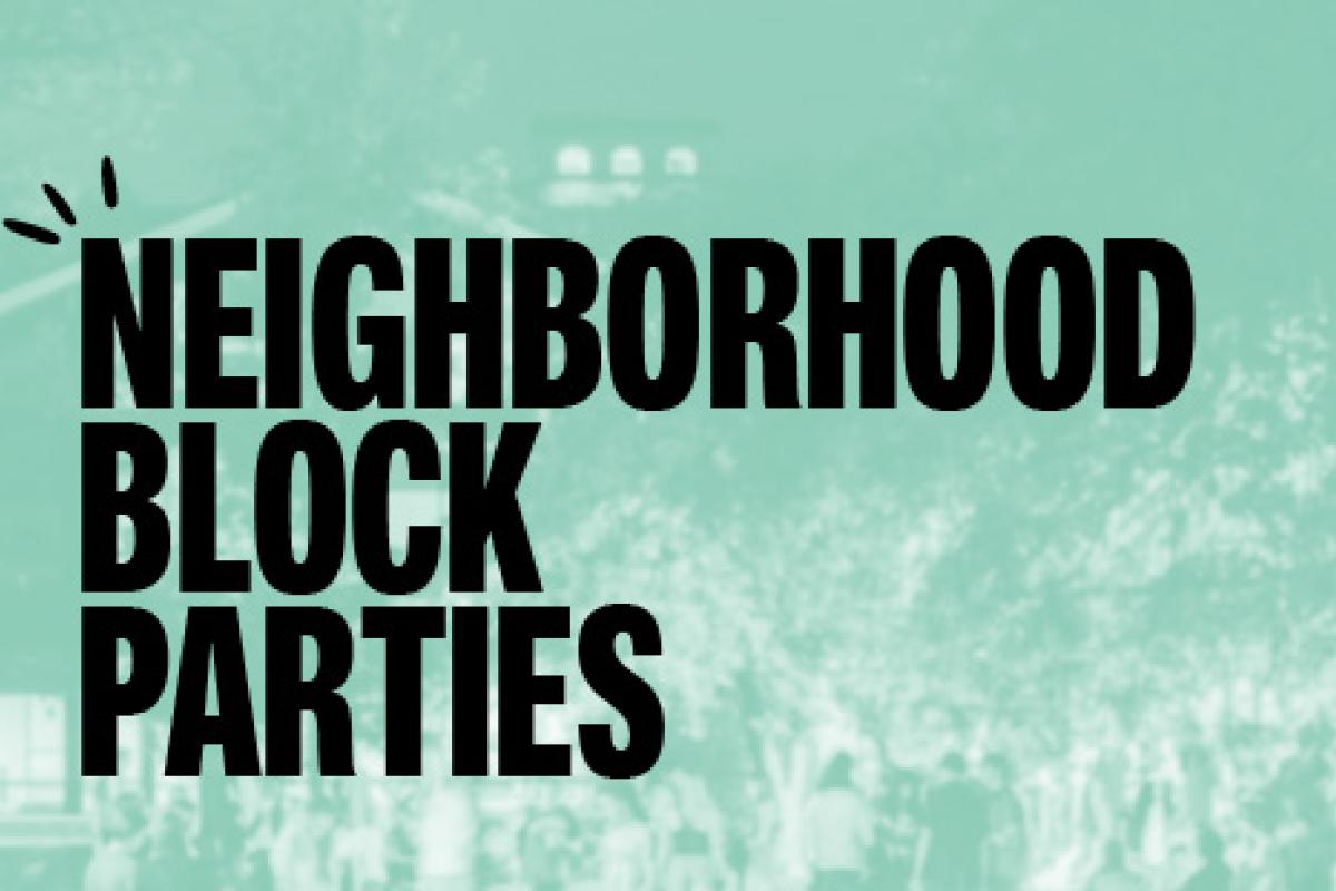 Neighborhood Block Parties