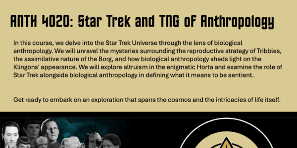 ANTH 4020 Flyer featuring Star Trek characters