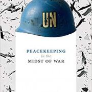 Peacekeeping in the midst of War