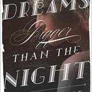 Cover of Dreams Bigger Than the Night