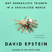 The book cover for RANGE by David Epstein. Subtitled "Why Generalists Triumph in a Specialized World."