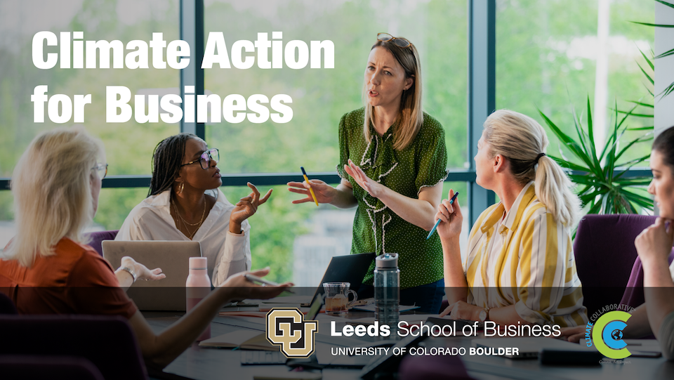 Climate Action for Business at the Leeds School of Business