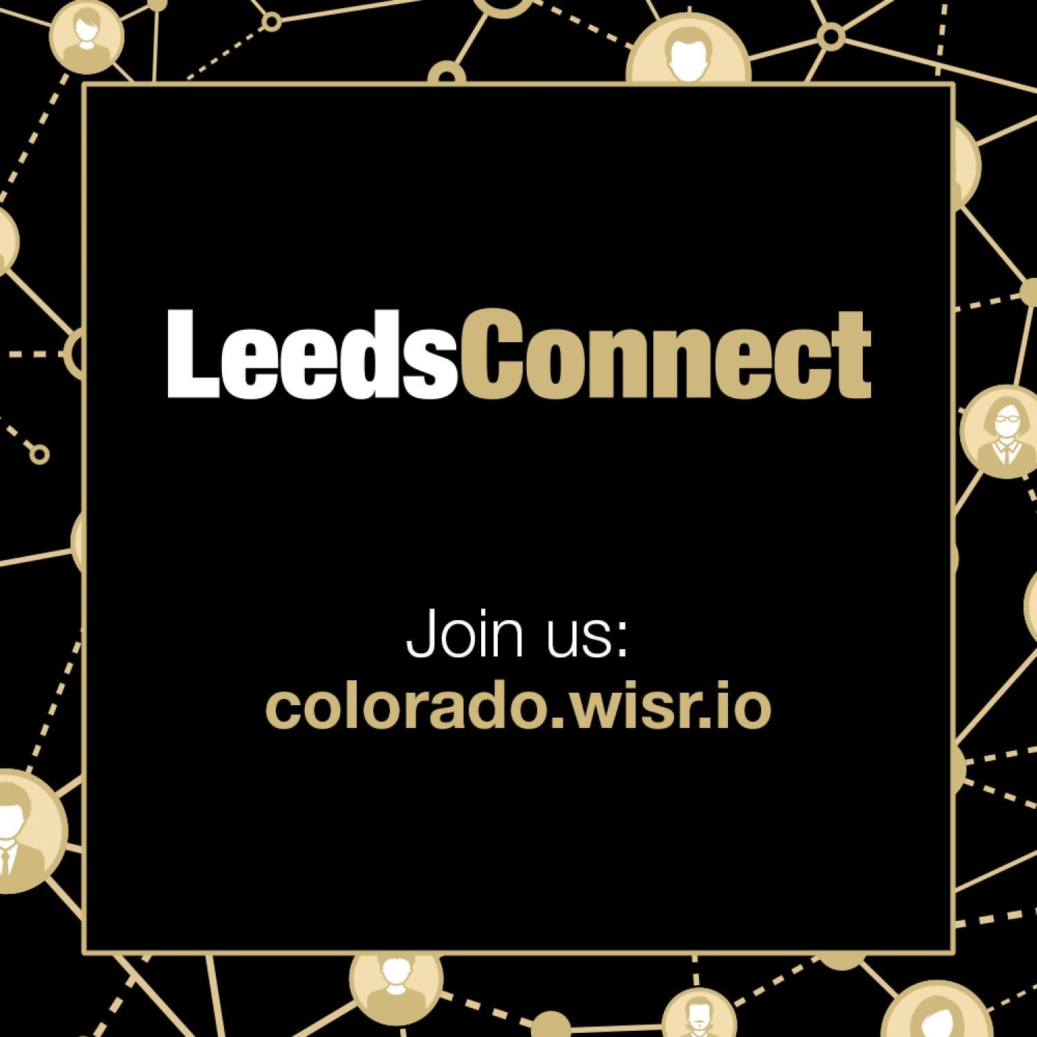 LeedsConnect - Join us at colorado.wisr.io
