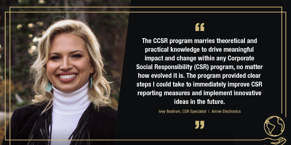 Ivey Bostrom believes everyone should take the certificate in corporate social responsibility