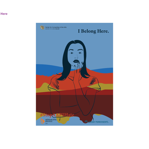 Blue background with accents of orange, red, and yellow. A representation of an Asian woman (drawn) with statement "I belong here."