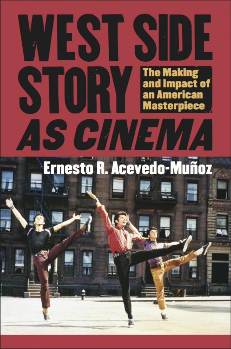 Cover of "West Side Story as Cinema" by Ernesto Acevedo-Muñoz