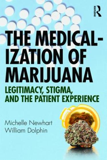 The medicalization of marijuana book cover