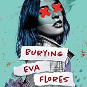 Burying Eva Flores