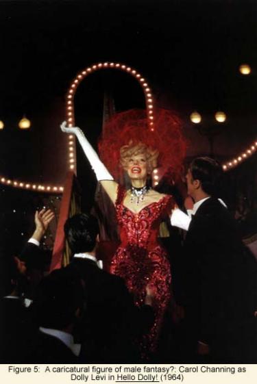  A caricatural figure of male fantasy?: Carol Channing as Dolly Levi in Hello Dolly! (1964)