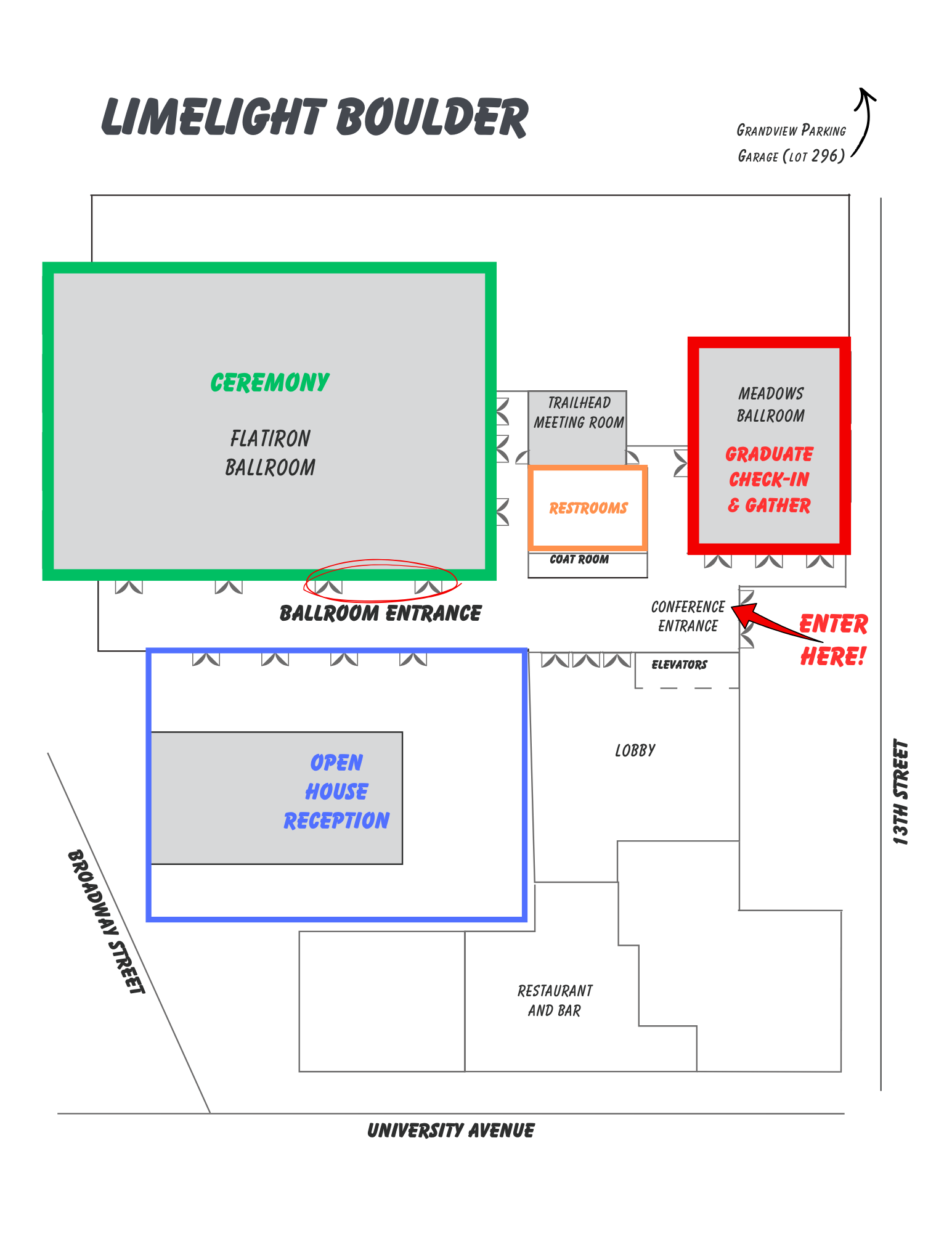 Layout of Limelight Hotel with IAFS Graduation specific spaces. Graduates and guests can enter at the Conference Entrance. Graduates will check-in and gather in the Meadows Ballroom while Guests can enter the Flatirons Ballroom. 