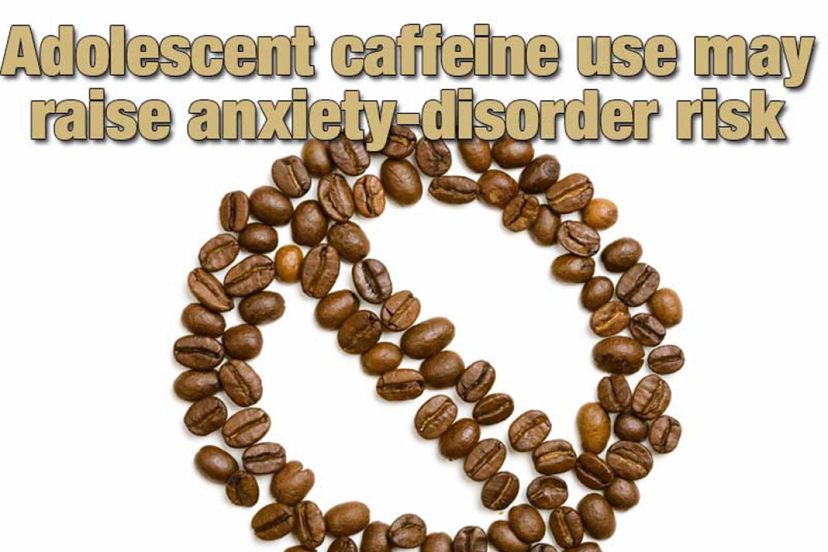 Teen Caffeine Increases Anxiety Risk