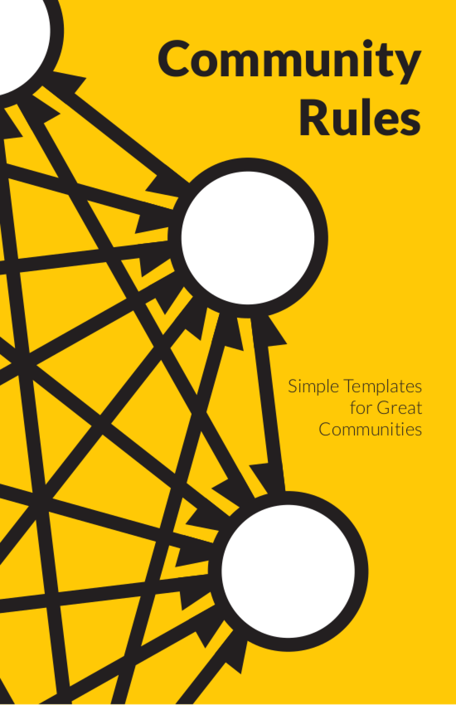 Cover of Community Rules: Simple Templates for Great Communities