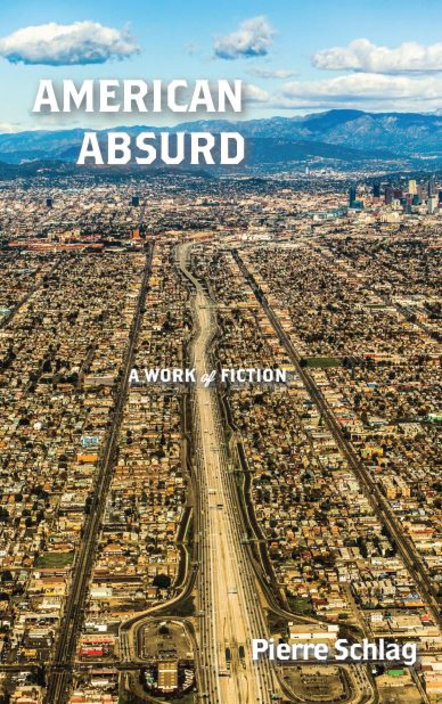 American Absurd: A Work of Fiction