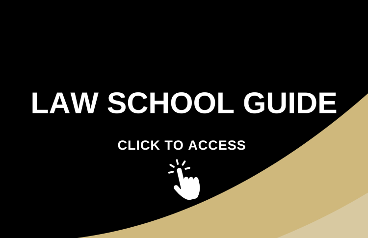 An image of the words "Law School Guide" and "click to access" on a black and gold decorative background