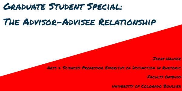 First slide of "Graduate Student Special: The Advisor-Advisee Relationship" presentation