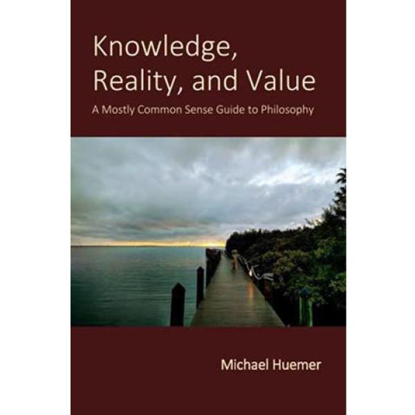 Knowledge, Reality and Value