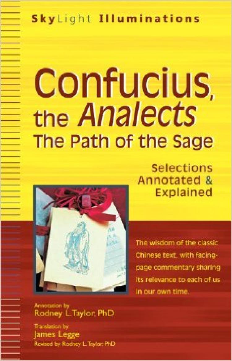 Confucius The Analects The Path Of The Sage Religious Studies University Of Colorado Boulder