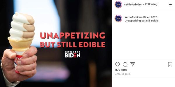 Screenshot of an Instagram post that says 'Unappetizing but still edible: Settle for Biden'