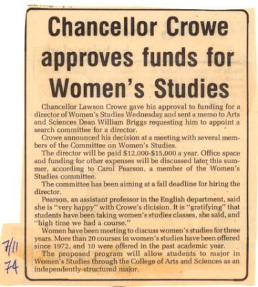 Chancellor Crowe approves funds for Women’s Studies Chancellor Lawson Crowe gave his approval to funding for a director of Women's Studies Wednesday and sent a memo to Arts and Sciences Dean William Briggs requesting him to appoint a search committee for a director. - Crowe announced his decision at a meeting with several members of the Committee on Women's Studies. The director will be paid 2,000-5,000 a year. Office space and funding for other expenses will be discussed later this summer, according to